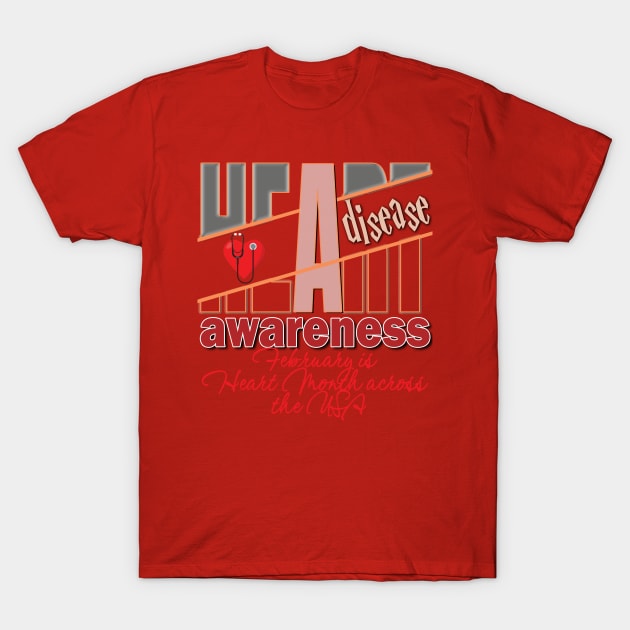 Heart disease awareness month T-Shirt by TeeText